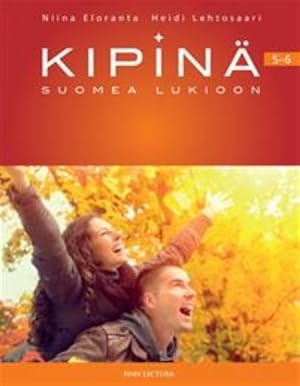 Seller image for Kipin 5-6 (OPS16). Suomea lukioon: Tehtvien ratkaisuja: Kurssit S25-S26 for sale by Ruslania