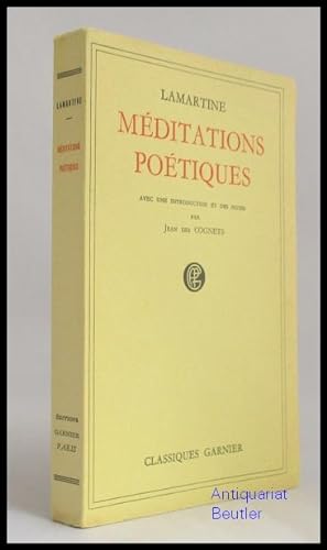 Méditations poétiques. Premières méditations - Nouvelles méditations. Avec une introduction par J...