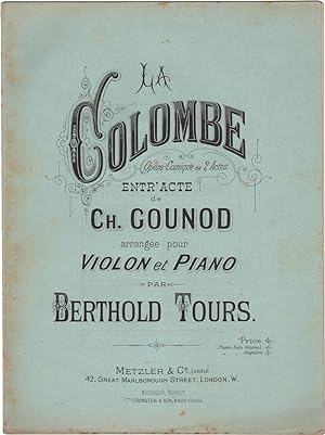 La Colombe. Entr'acte de Ch. Gounod arrangé pour Violon et Piano