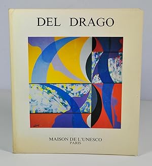 Image du vendeur pour Del Drago, peintures 1972 - 1984 mis en vente par Librairie L'Autre sommeil