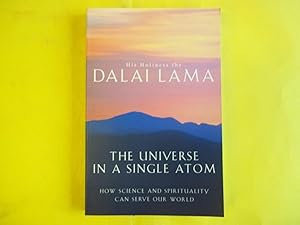 Immagine del venditore per The Universe In A Single Atom: How science and spirituality can serve our world venduto da Carmarthenshire Rare Books