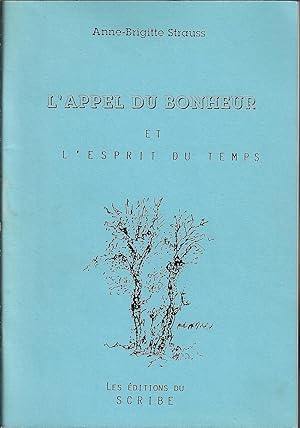 L'appel du bonheur et l'esprit du temps