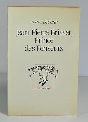 Jean-Pierre Brisset, prince des penseurs