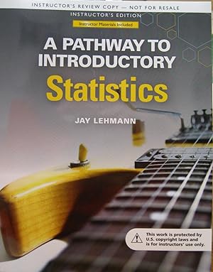 Seller image for SAMPLE COPY - A Pathway To Introductory Statistices. Instructor's Edition. for sale by Booksavers of MD