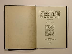Imagen del vendedor de Hundertfnfzig Einzelbilder des XV. Jahrhunderts. a la venta por Versandantiquariat Christine Laist
