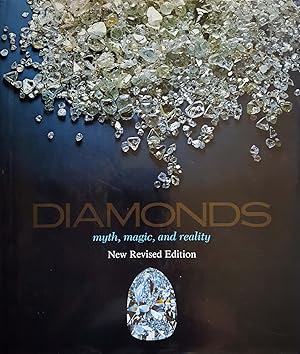 Seller image for Diamonds: Myth, Magic and Reality (New Revised Edition) for sale by Shoestring Collectibooks