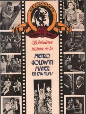 La fabuleuse histoire de la Metro Goldwyn Mayer en 1714 films