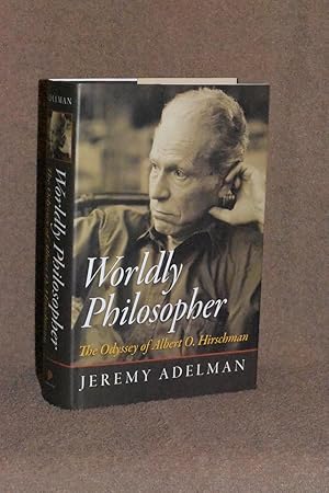 Image du vendeur pour Worldly Philosopher; The Odyssey of Albert O. Hirschman mis en vente par Books by White/Walnut Valley Books