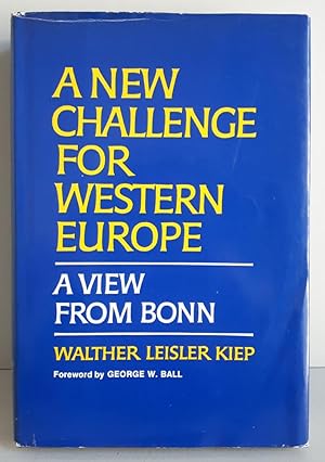 Bild des Verkufers fr A New Challenge for Western Europe - A View from Bonn - signiert zum Verkauf von Verlag IL Kunst, Literatur & Antiquariat