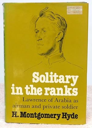 Seller image for Solitary in the ranks: Lawrence of Arabia as airman and private soldier for sale by Argyl Houser, Bookseller