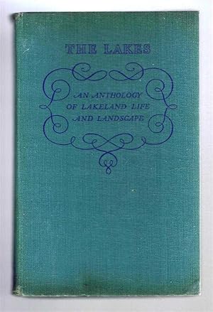 The Lakes, An Anthology of Lakeland Life and Landscape