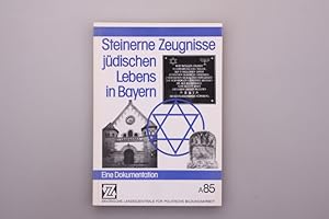 Bild des Verkufers fr STEINERNE ZEUGNISSE JDISCHEN LEBENS IN BAYERN. Eine Dokumentation zum Verkauf von INFINIBU KG