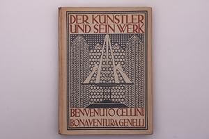 Bild des Verkufers fr DER KNSTLER UND SEIN WERK BENVENUTO CELLINI. zum Verkauf von INFINIBU KG