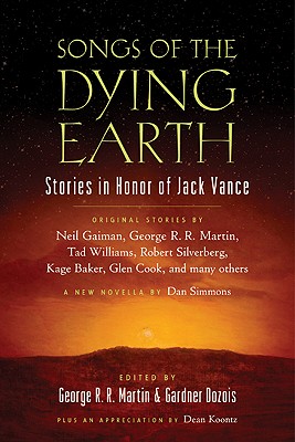 Immagine del venditore per Songs of the Dying Earth: Stories in Honor of Jack Vance (Paperback or Softback) venduto da BargainBookStores