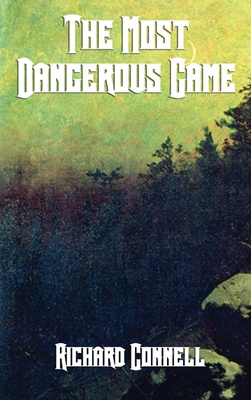 Seller image for The Most Dangerous Game (Hardback or Cased Book) for sale by BargainBookStores