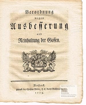 Verordnung wegen Ausbesserung und Reinhaltung der Gassen. Edict Rostock 1779