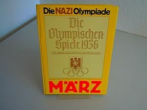 Bild des Verkufers fr Die Olympischen Spiele 1936 in Berlin und Garmisch-Partenkirchen zum Verkauf von Antiquariat Hans Wger