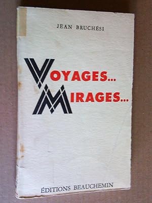 Voyages. Mirages.