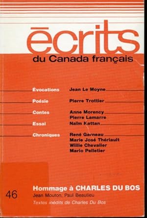 Imagen del vendedor de crits du Canada franais #46 : Hommage  Charles Du Bos : vocations, Posie, Contes, Essai, Chroniques, Textes indits de Charles Du Bos a la venta por Librairie Le Nord