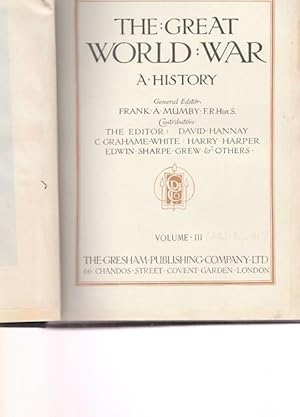 The Great World War: A History Volume III. ( Februar - August 1915.)