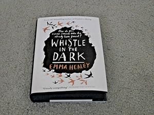 Seller image for WHISTLE IN THE DARK: SIGNED EXCLUSIVE UK FIRST EDITION HARDCOVER for sale by Books for Collectors