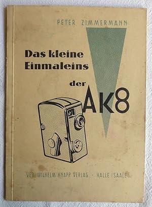 Das kleine Einmaleins der AK 8