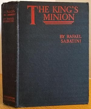 Seller image for THE KING'S MINION for sale by MARIE BOTTINI, BOOKSELLER