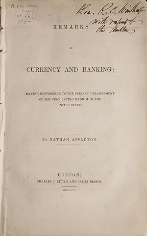 Remarks on Currency and Banking; Having Refference [sic] to the Present Derangement of the Circul...