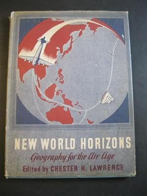 Imagen del vendedor de NEW WORLD HORIZONS Geography for the Air Age a la venta por The Book Scot