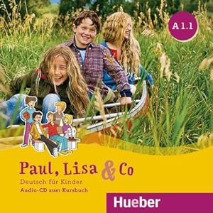 Bild des Verkufers fr Paul, Lisa & Co A1/1 - Audio-CD : Deutsch fr Kinder. Deutsch als Fremdsprache zum Verkauf von AHA-BUCH GmbH