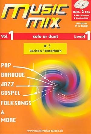 Bild des Verkufers fr Music Mix vol.1 (+2 CD's)fr Tenorhorn in B (Bariton) Violinschlssel zum Verkauf von AHA-BUCH GmbH