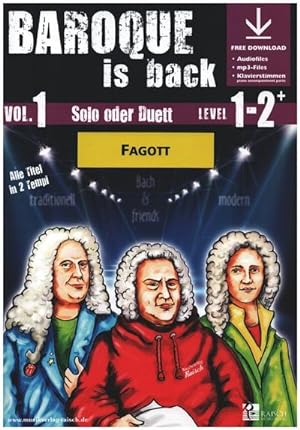 Bild des Verkufers fr Baroque is back vol.1 (+ Online Audio)fr 1-2 Fagotte : (Klavier ad lib zum Ausdrucken als PDF) zum Verkauf von AHA-BUCH GmbH