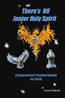 Imagen del vendedor de There's No Junior Holy Spirit: A Supernatural Training Manual for Youth (Paperback or Softback) a la venta por BargainBookStores