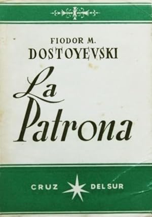 LA PATRONA. (Col. Cruz del Sur / 1ª Edición)