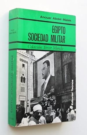 EGIPTO SOCIEDAD MILITAR. Sociedad y Ejército 1952-1967