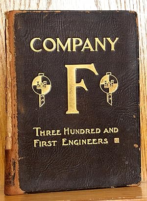 Company F, Three Hundred and First Engineers U.S. Army 301st