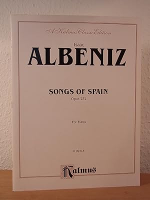 Bild des Verkufers fr Albniz. Songs of Spain. Opus 232. For Piano. K 09218 zum Verkauf von Antiquariat Weber