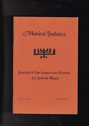 Image du vendeur pour MUSICA JUDAICA Volume II Number 2 5737 1978/1979 The Journal of the American Society of Jewish Music mis en vente par Meir Turner