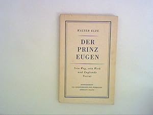 Bild des Verkufers fr Der Prinz Eugen - Sein Weg, Sein Werk und Englands Verrat - Sonderschrift des Oberkommandos der Wehrmacht, Abteilung Inland zum Verkauf von ANTIQUARIAT FRDEBUCH Inh.Michael Simon