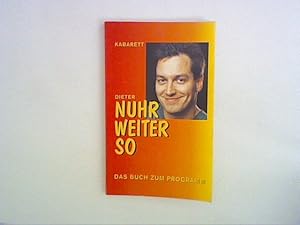 Seller image for Nuhr weiter so. Das Buch zum Programm for sale by ANTIQUARIAT FRDEBUCH Inh.Michael Simon