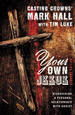 Immagine del venditore per Your Own Jesus: Discovering a Personal Relationship with Christ (Paperback or Softback) venduto da BargainBookStores