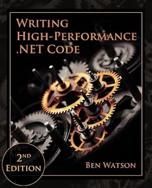 Image du vendeur pour Writing High-Performance .Net Code (Paperback or Softback) mis en vente par BargainBookStores