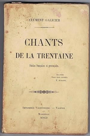 Chants de la trentaine. Poésies françaises et provençales.