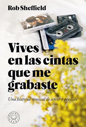 Seller image for VIVES EN LAS CINTAS QUE ME GRABASTE Una historia musical de amor y prdida for sale by Imosver