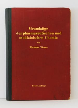 Grundzüge der pharmazeutischen und medizinischen Chemie