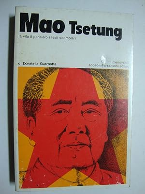 Mao Tsetung (La vita i pensieri i testi esemplari)