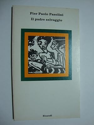 Seller image for Il padre selvaggio for sale by Studio Bibliografico Restivo Navarra