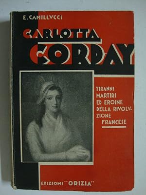 Carlotta Corday (Tiranni, martiri ed eroine della Rivoluzione Francese)