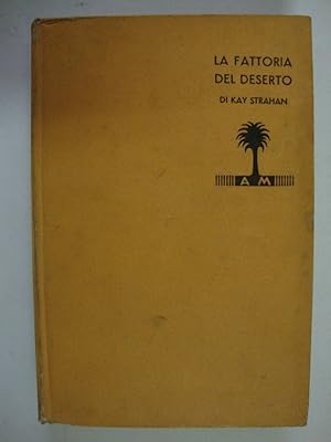 La fattoria del deserto