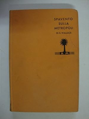 Spavento sulla Metropoli